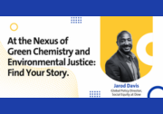 At the nexus of green chemistry and environmental justice, everyone has something to contribute.