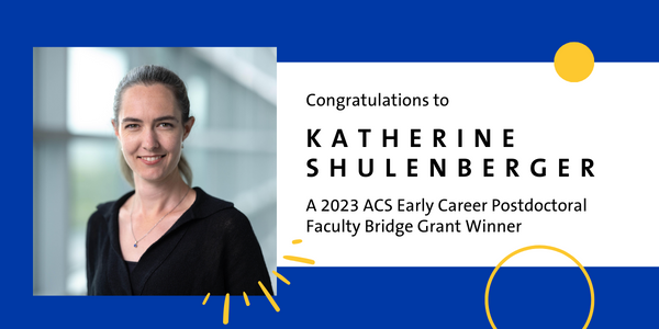 Early Career Postdoctoral-Faculty Bridge Grant Winners Series: Katherine Shulenberger