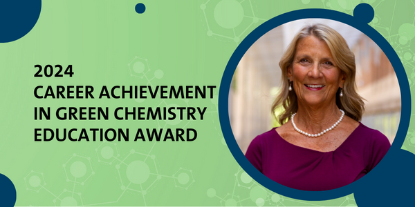 Congratulations to Dr. Jane Wissinger, 2024 Career Achievement in Green Chemistry Education Awardee