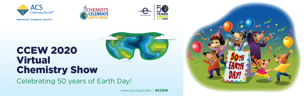 Chemists Celebrate Earth Week - Virtual Chemistry Shows