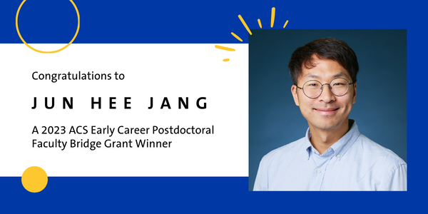 Early Career Postdoctoral-Faculty Bridge Grant Winners Series: Jun Hee Jang
