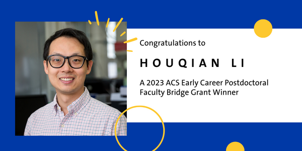Early Career Postdoctoral-Faculty Bridge Grant Winners Series: Houqian Li