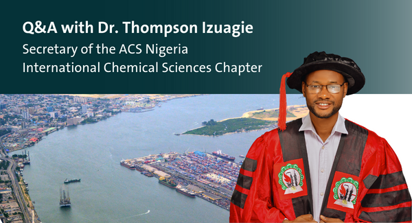 Green Chemistry and Sustainable Solutions in Africa: A Conversation with Dr. Thompson Izuagie